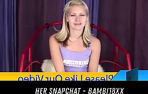 Teen Makes Her Pussy Juice HER SNAPCHAT BAMBI18XX