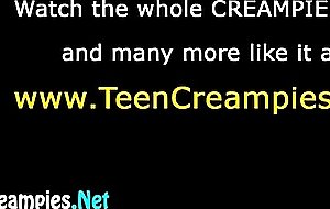 Teen cunt wants creampie