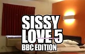 Sissy love 5 bbc edition