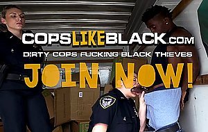 Breasty milfs in cop uniforms enjoy sucking a black dick