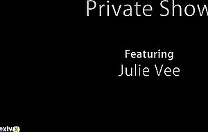  julie  vee -  private  show * 14  oct