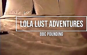 Lola BBC Pounding