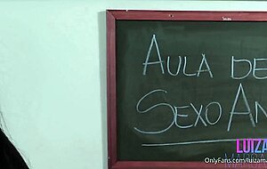, luiza marcato, i want all of you watching my anal sex class. comment what you think. assistam m