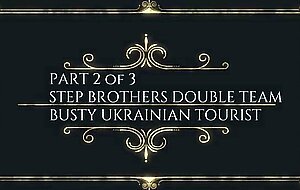 Stepbrothers threesome w busty ukrainian tourst josephine jackson - immoral family 4k