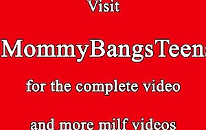 Milf stepmom handles his teenage cock